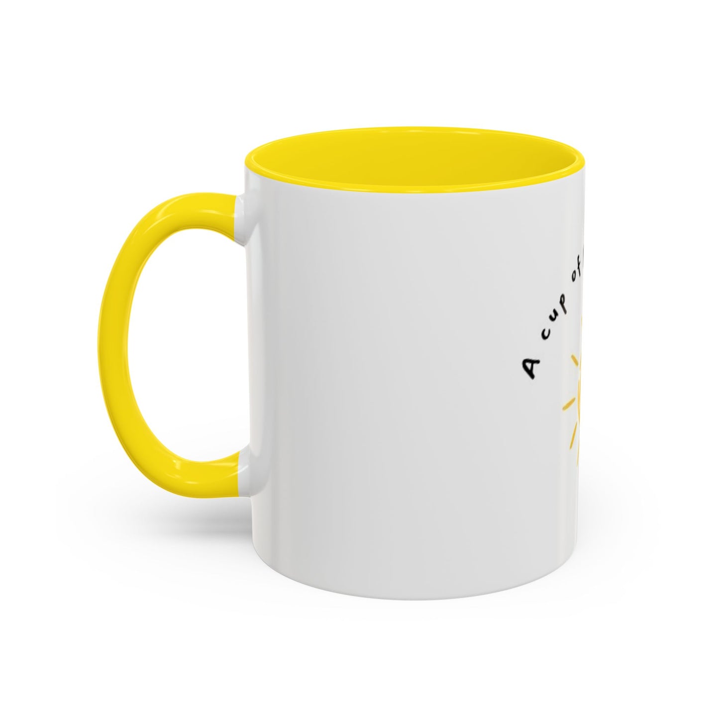 Sunshine Quote Coffee Mug - A Cup of Positivity - Perfect Inspirational Gift