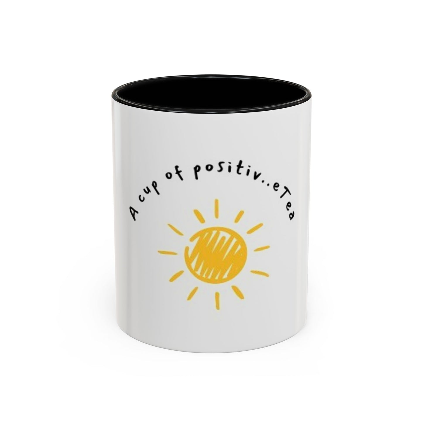 Sunshine Quote Coffee Mug - A Cup of Positivity - Perfect Inspirational Gift